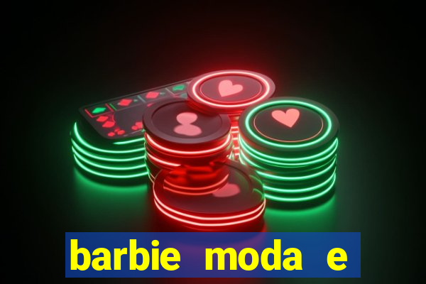 barbie moda e magia boneca
